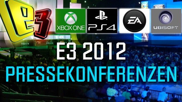 Die Pressekonferenzen der E3 - bei uns im Liveblog.
