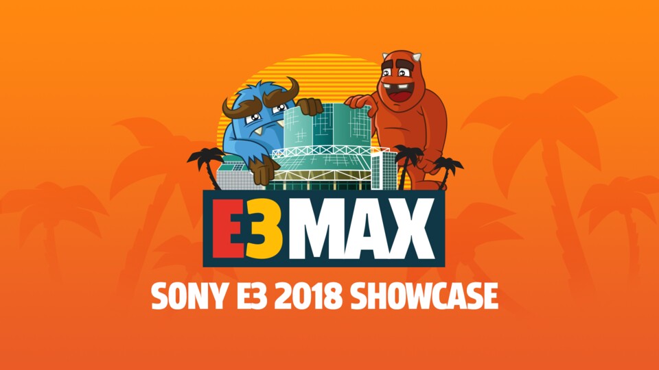 Schaut bei uns den Sony Showcase der E3 2018 im Livestream!