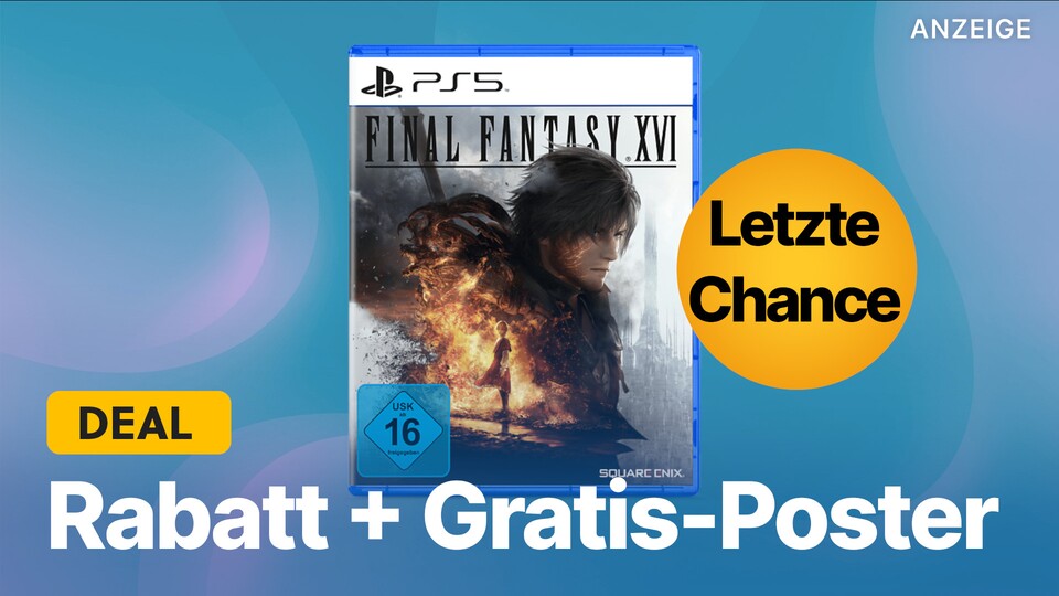 Final Fantasy 16 könnt ihr jetzt mit Poster und anderen Preorder-Boni günstiger bekommen.