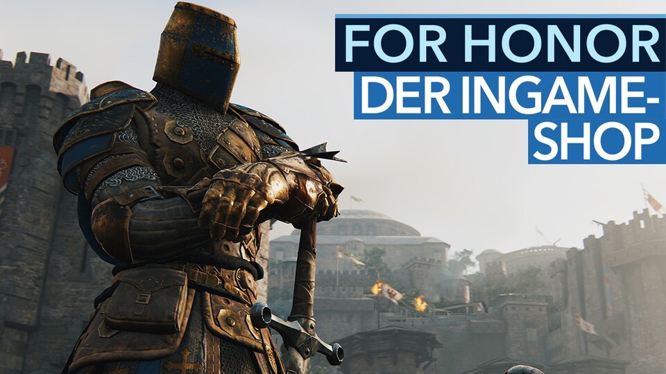 For Honor: der Ingame-Shop - Video-Fazit zum Verkaufsmodell