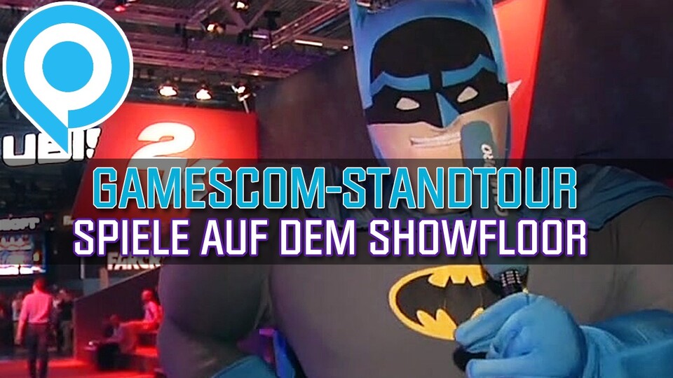 gamescom 2014 - Standtour: Diese Spiele könnt ihr selbst ausprobieren