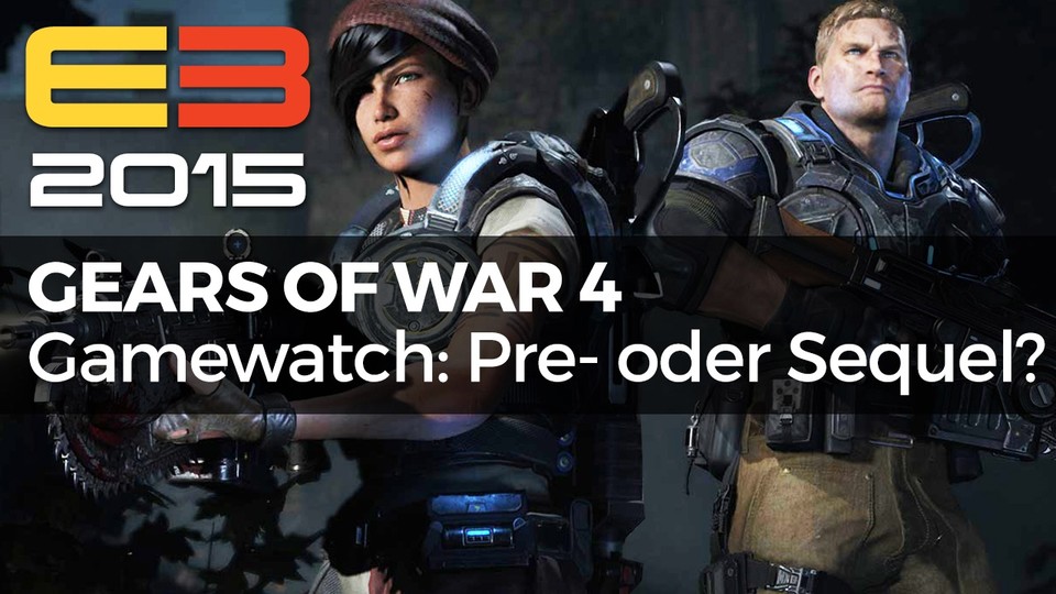 Gamewatch - Gears 4 - Video-Analyse: Wann spielt Gears of War 4?