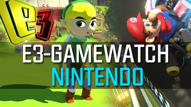 Gamewatch: Nintendo auf der E3 - Was kommt für WiiU und 3DS?