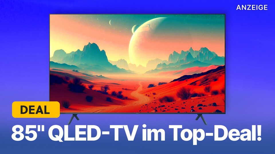 Jetzt habt ihr die Chance, noch schnell zwei 85 Zoll große QLED 4K-Fernseher zu Top-Preisen abzustauben, bevor sie vom Markt verschwinden.