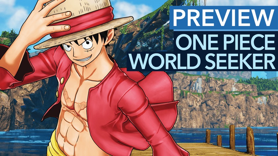 One Piece: World Seeker - Gameplay-Eindrücke vom ersten One Piece mit Open World