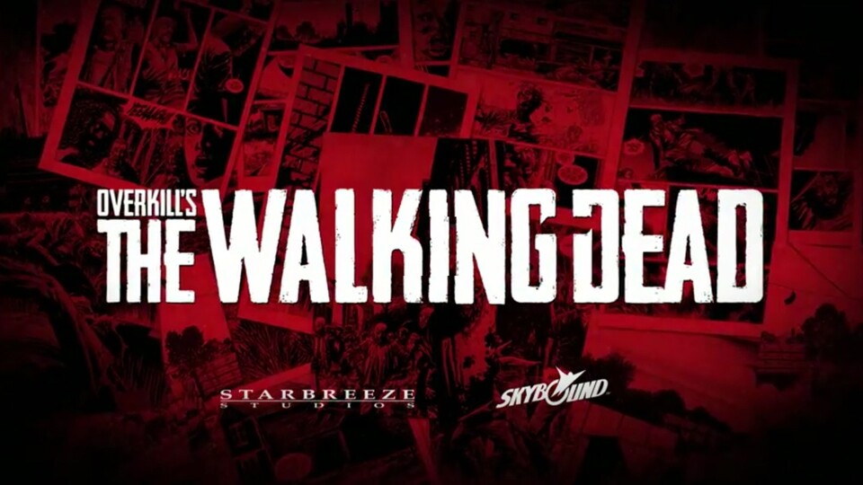 Der Shooter Overkill's The Walking Dead erscheint erst im Jahr 2018.