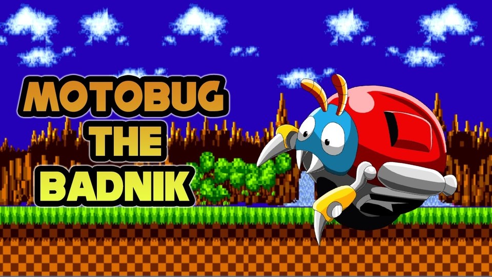 Das ist Motobug, quasi der Gumba von Sonic.