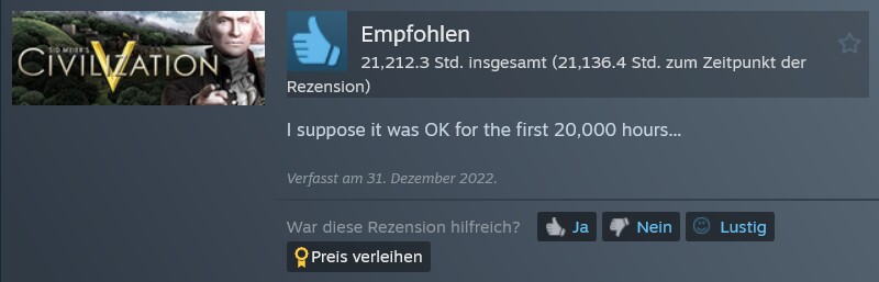 Probably the best Steam review for Civ 5 (Image: steamcommunity.comprofiles76561198032607847 Recommended).