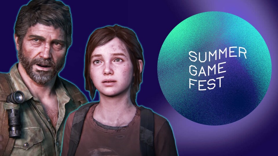 Beim Summer Game Fest 2022 gab es gleich drei Mal The Last of Us.