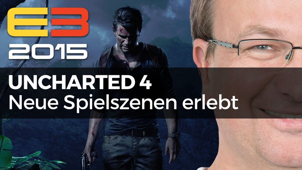 Uncharted 4: A Thiefs End - Video-Fazit zur extralangen E3-Präsentation