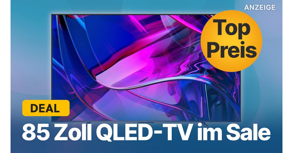 Media Markt 85 Zoll Fernseher Angebot 85 Zoll QLED-TV im Angebot: Riesigen 4K-Fernseher mit 144Hz nur noch
