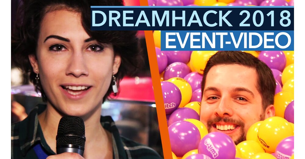 Dreamhack Leipzig 2018-Event視頻：Michi＆Natascha在德國最大的LAN派對上