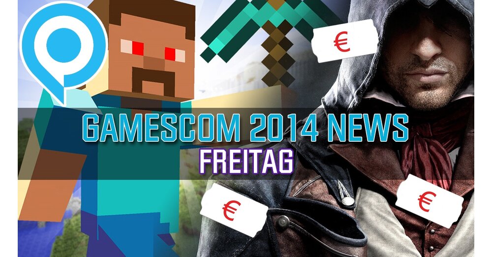 Gamescom-News：Freitag-刺客信條Unity＆Minecraft-Messe-Betrug中的微交易