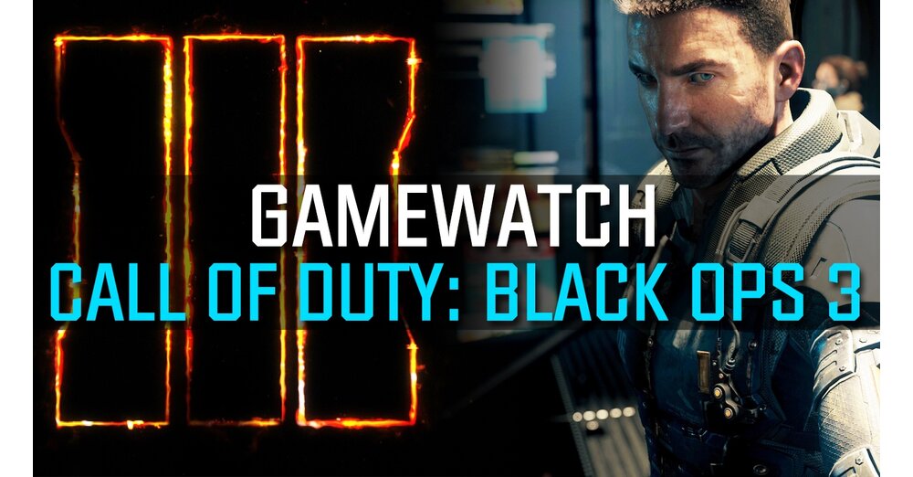 GameWatch-使命召喚：Black Ops 3-預告片中如此多的飛濺和信息