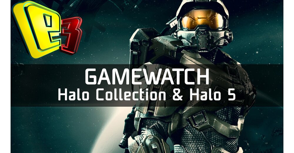 GameWatch：Halo 5和Master Chiep Collection-VIDEO分析：圖形更新和多人遊戲反向