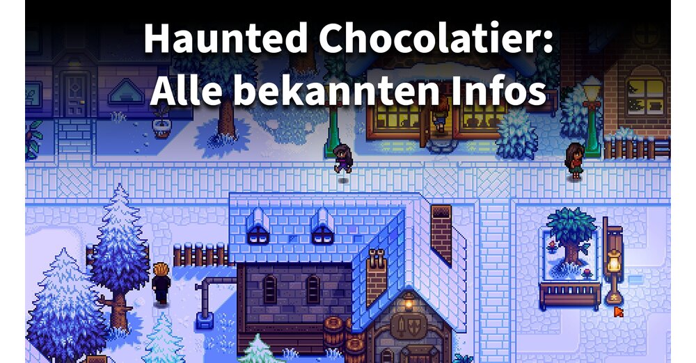 Chocolatier hanté en 91 secondes: Tout sur le nouveau jeu du fabricant de Stardew Valley