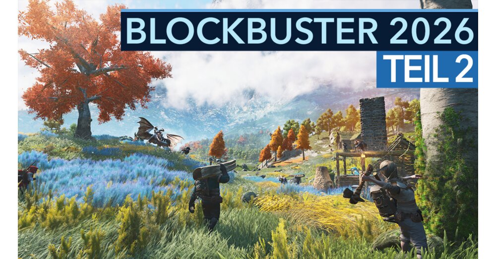 diese-spiele-werden-2026-richtig-gro