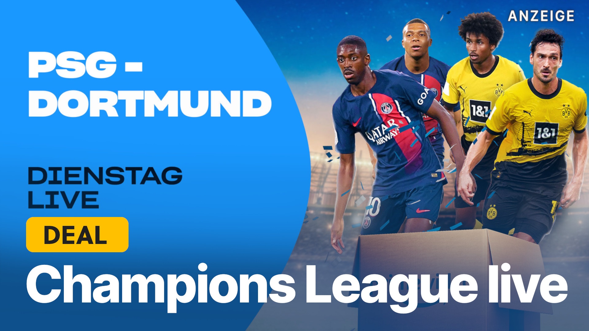 Champions League live PSG gegen Dortmund nur mit Amazon Prime kostenlos streamen