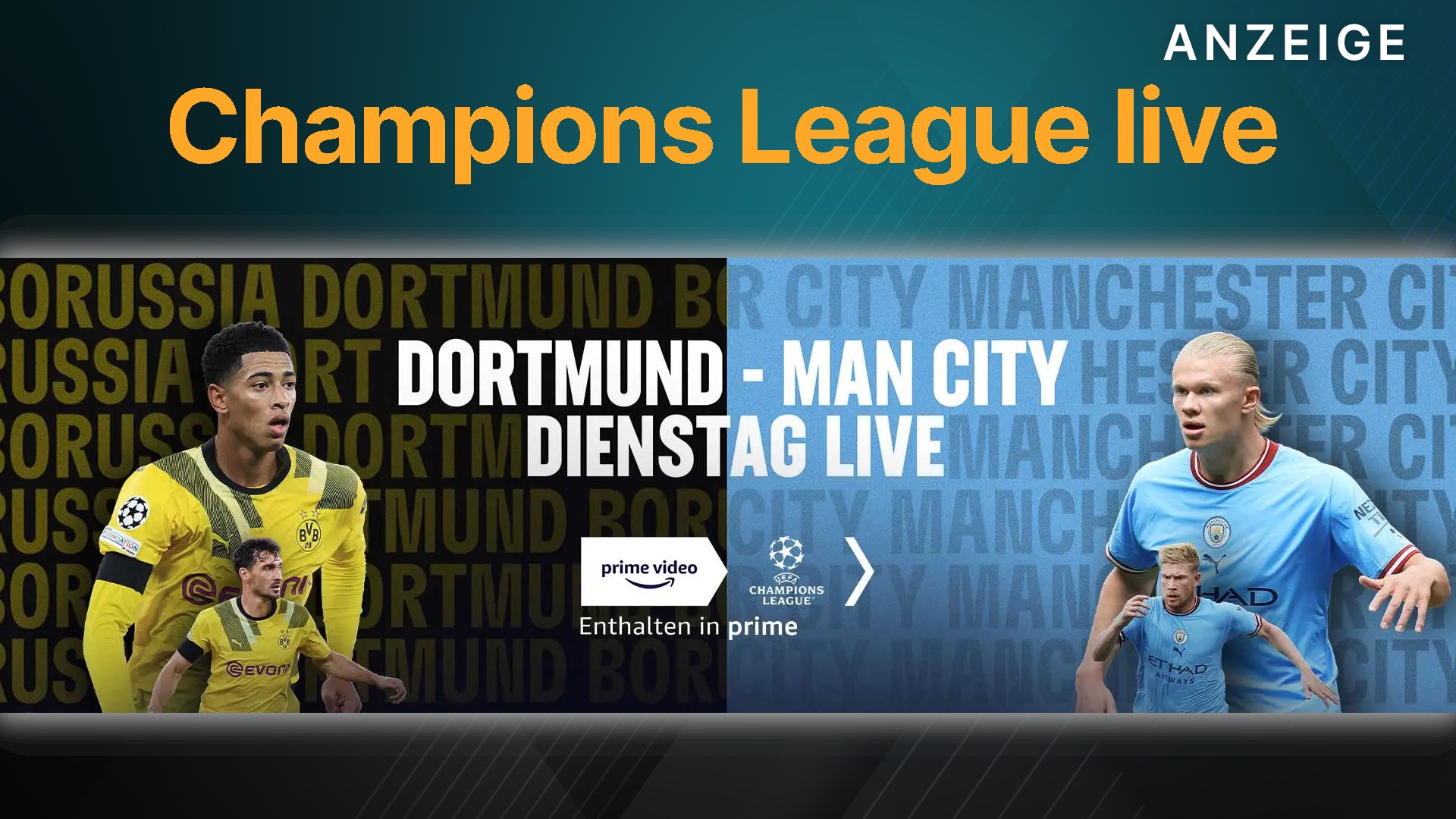 Dortmund – Manchester City: Schaut heute Champions League live exklusiv