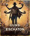 Guns of Eschaton