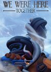 We Were Here Together