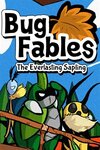 Bug Fables: The Everlasting Sapling