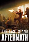 The Last Stand: Aftermath