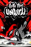 Into the Unwell