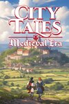 City Tales: Medieval Era