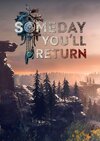 Someday Youll Return