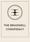 The Bradwell Conspiracy